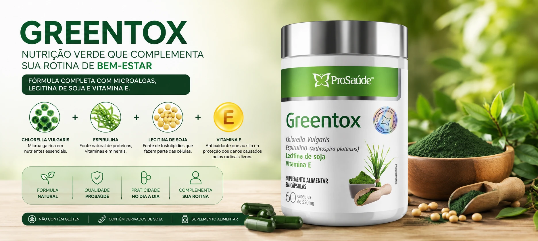 Greentox: suplemento com clorella, spirulina, lecitina de soja e vitamina E